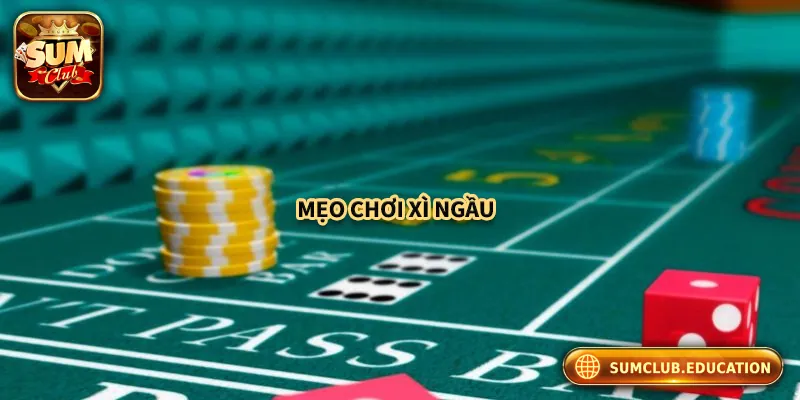 Bật mí các mẹo chơi xí ngầu online hiệu quả